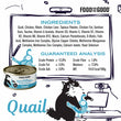 'TRIAL SPECIAL $1.50 OFF (1 per order)': Food For The Good Smoothies Quail Complete & Balanced Canned Cat Food 80g