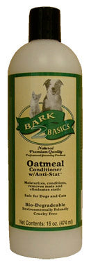 Bark 2 Basics Oatmeal Conditioner with Anti-Stat 15oz - Kohepets