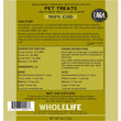 Whole Life Originals Freeze Dried Cod Cat & Dog Treats 6oz - Kohepets